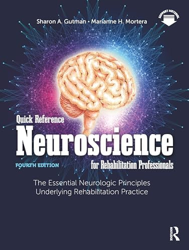 Quick Reference NeuroScience for Rehabilitation Professionals: The